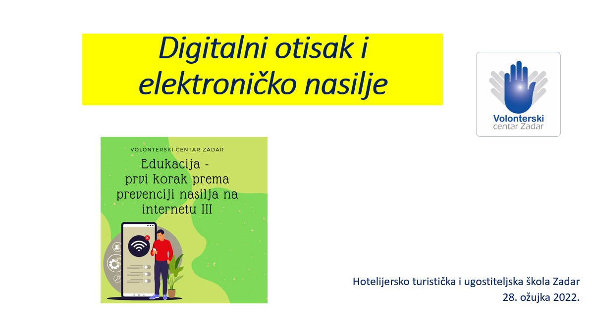 Održana edukacija "Digitalni otisak i elektroničko nasilje" za učenike HTUŠ Zadar