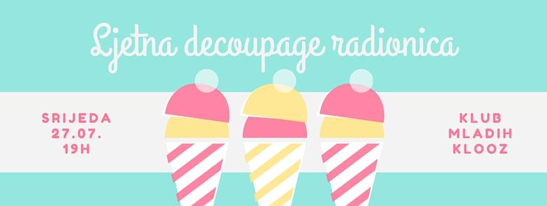 Ljetna decoupage radionica u klubu mladih KLOOZ