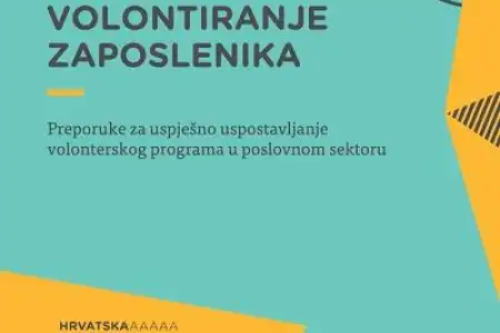Objavljen vodič za uspostavljanje volonterskog programa u poslovnom sektoru